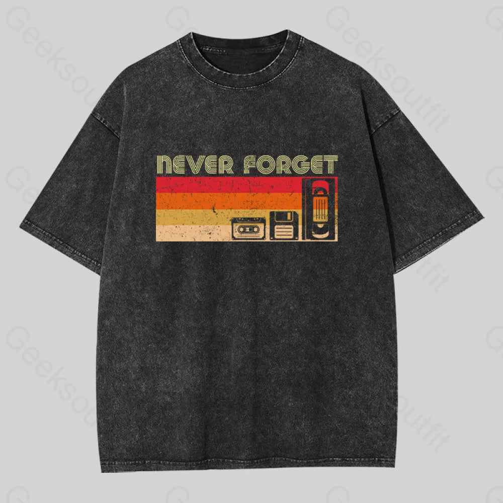 Never Forget Video Washed T-shirt