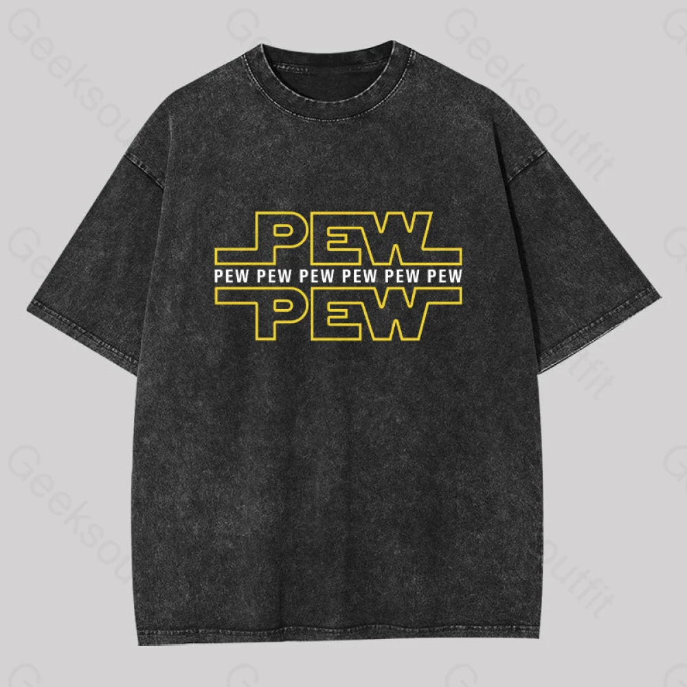 Pew Pew Pew Washed T-shirt