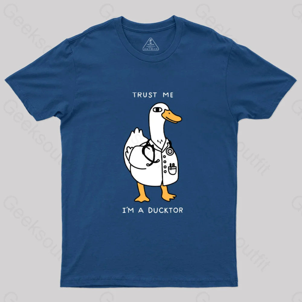 Trust Me I'm a Ducktor T-Shirt